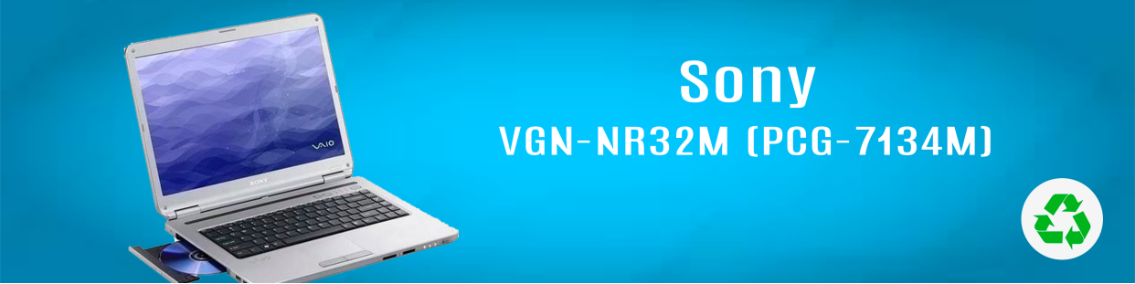 Componentes, repuestos, piezas recuperadas para Ordenador Portátil de la marca Sony, modelo VGN-NR32M (PCG-7134M).