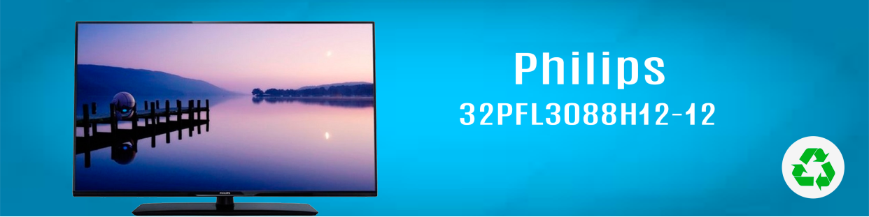 Componentes, repuestos, piezas recuperadas para Televisores (TV) de la marca Philips, modelo 32PFL3088H12-12.