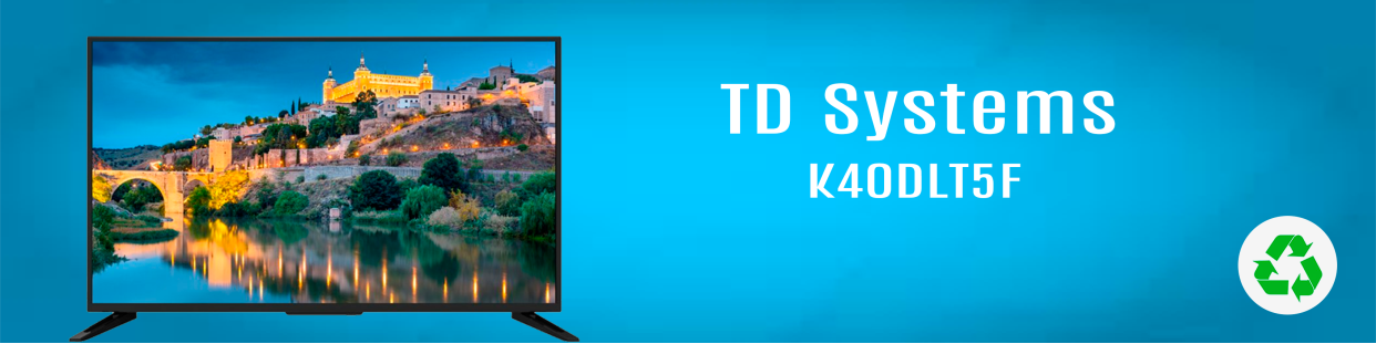 Componentes, repuestos, piezas recuperadas para Televisores (TV) de la marca TD Systems, modelo K40DLT5F.