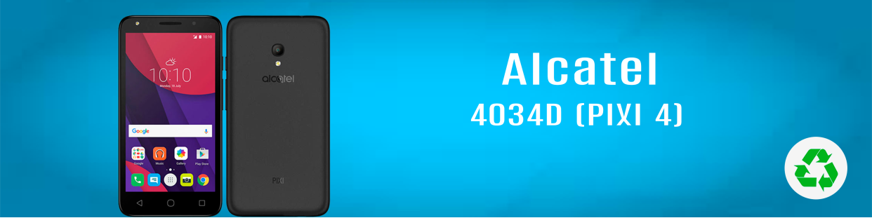 Componentes, repuestos, piezas recuperadas para Teléfonos Móviles de la marca Alcatel, modelo Pixi 4 (4034D).