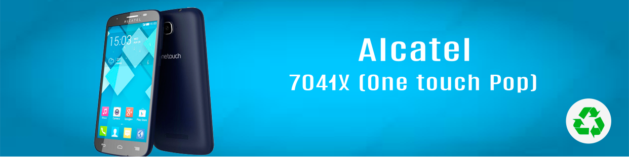 Componentes, repuestos, piezas recuperadas para Teléfonos Móviles de la marca Alcatel, modelo One Touch Pop (7041X).