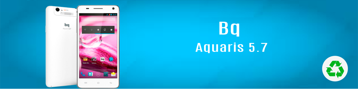 Componentes, repuestos, piezas recuperadas para Teléfonos Móviles de la marca BQ, modelo Aquaris 5.7.